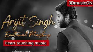 Arjit singh emotional mashup 2022/ 3Dmusic / Heart touching music #trendingsong #mashup