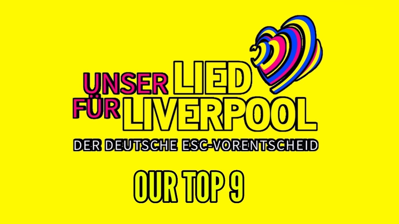 OUR TOP 9: Unser Lied Für Liverpool By FESC Jury - YouTube