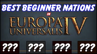 Best Beginner Nations in EU4: 4 Nations to Learn the Game