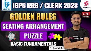 IBPS RRB PO/CLERK 2023 | Reasoning | How To Solve Seating Arrangement And Puzzles | By Anshul Sir