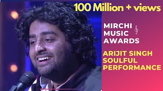 Arijit Singh with his soulful performance | 6th Royal Stag Mirchi Music Awards | Radio Mirchi