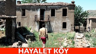 A DAY IN THE GHOST VİLLAGE - THE RURAL GREEK VILLAGE IN TURKEY