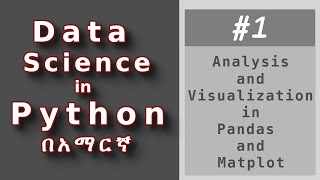 1.Data Analysis and Data Visualization in Python (á ááá)