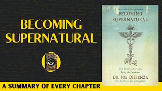 Becoming Supernatural Book Summary | Joe Dispenza