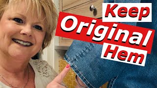 Hem your jeans keeping original hem