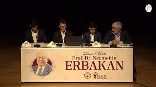 Panel - Prof. Dr . Necmettin Erbakan [28.02.2018]