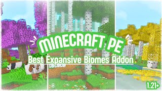 BEST biome expansion add-on 🗺️ Minecraft BE/PE (+18 biomes,new animals) *+:｡.｡