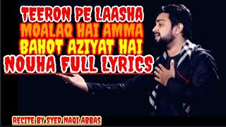 teeron pe lasha muallaq hai amma bahut aziyat hai noha lyrics #teeronpelashamuallaqhai