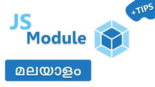 Javascript Modules + Tips malayalam tutorials | ജാവാസ്ക്രിപ്റ്റ് വെബ് ഡെവലപ്മെന്റ് വെബ് ഡിസൈനിംഗ്