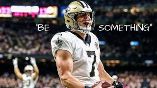 Taysom Hill Mix- "Be Something"