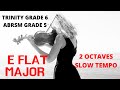 Eb E flat major scale violin ABRSM grade 5, Trinity grade 6. 2 octaves slow separate bows..