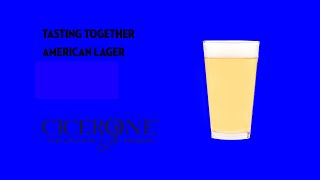 Tasting Together: American Lager with Master Cicerone Neil Witte