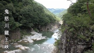 【4k】2020.8.1 鬼怒川龍王峡　kinugawa Ryuokyo