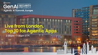 OWASP Agentic AI Security Summit - Live-Stream from London