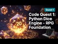 Python RPG Project: Build a ModularDice Engine | CodeQuest #1