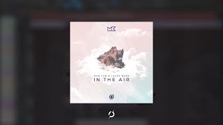 [FREE FLP] Melodic Bass | Man Cub - In the Air Remake
