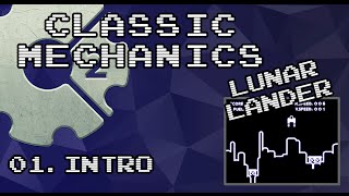 [Classic Mechanics]:Lunar Lander - 01 Intro