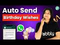 Automate Birthday Wishes on WhatsApp from Google Sheets (No Code + Bulk Sending 🎉)