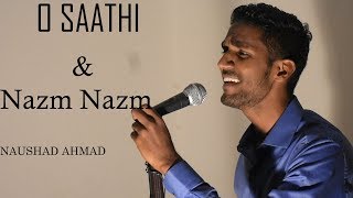 O Saathi | Nazm Nazm | Atif Aslam , Ayushman Khurana | Naushad Ahmad  Unplugged Cover