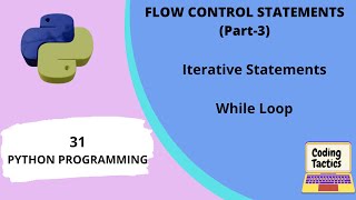While Loop in Python | Python Programming | Lecture-31