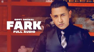 Farak : Gippy Grewal (Official Song) Aman Hayer | Punjabi Songs | Geet MP3