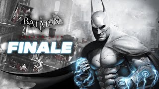 Batman: Arkham City FINALE!