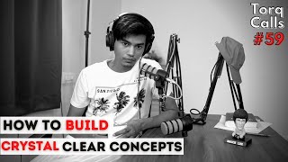 Build Crystal Clear Concepts | Torq Calls #59