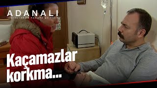 Peşlerindeyiz yakalayacağız onları! - 😎 - Adanalı 45. Bölüm