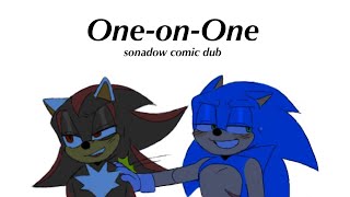 One-on-One (Sonadow Comic Dub)