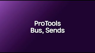 ProTools 프로툴즈 기초 12 - Bus, Send