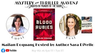 Pre-launch Q&A: Mailan Doquang Presents, "Blood Rubies" Hosted by Sara DiVello