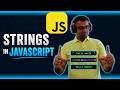 Strings in Javascript  | Javascript Basics | #10