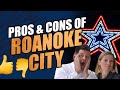 Exploring Roanoke City [Roanoke VA]: A Realtor's Insider Guide to Pros and Cons