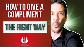 How to Give a Compliment The Right Way: Effective Communication Skills Training Videos