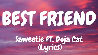 Saweetie - Best Friend (Lyrics) FT. Doja Cat #bestfriend #saweetie #dojacat #lyrics #tiktok