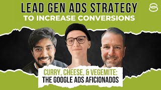 🧲 Google Ads Lead Generation Campaign Strategy to Increase Conversions