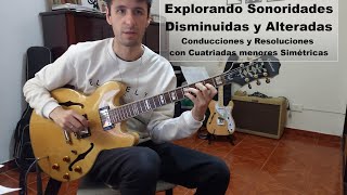 Explorando Sonoridades Disminuidas y Alteradas: Conducciones y Resoluciones.