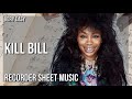 SUPER EASY Recorder Sheet Music: How to play Kill Bill  by SZA