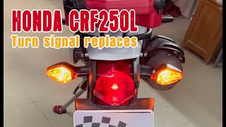 Honda CRF250L Turn Signal Replaces