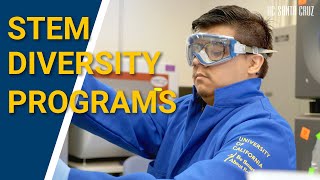 STEM Diversity Research Programs at UC Santa Cruz