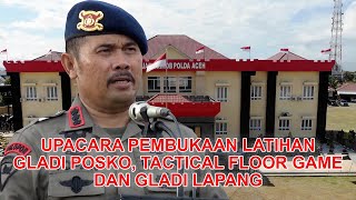 Upacara pembukaan latihan Gladi Posko Tactical Floor Game dan Gladi Lapang