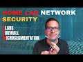 Home Lab Network Security! - vlans, firewall, micro-segmentation