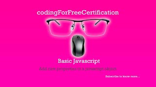 Basic Javascript | Add New Properties to a JavaScript Object | freeCodeCamp | 88 of 113