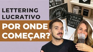 LETTERING LUCRATIVO POR ONDE COMEÇAR? | Na Lousa