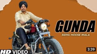 Gunda - Sidhu Moose Wala GUNDA  Song | Game Sidhu Moose Wala New Song | BAD Sidhu Moose Wala New