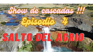 SHOW DE CASCADAS    EPISODIO 4 - EL SALTO DEL AGRIO