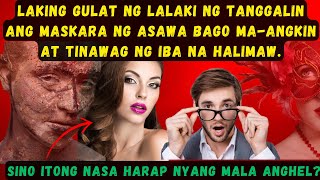 LAKING GULAT NG LALAKI NG TANGGALIN ANG MASKARA NG ASAWA BAGO MA-ANGKIN AT TINAWAG NG IBA NA HALIMAW