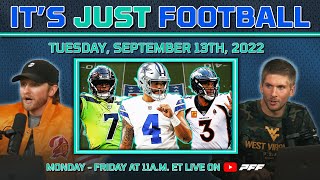 It's Just Football | Broncos @ Seahawks recap & NFL 2022 week 2 discussions | Tuesday, 9-13-2022