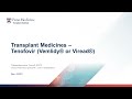 Transplant Medicines - Tenofovir (Vemlidy® or Viread®)