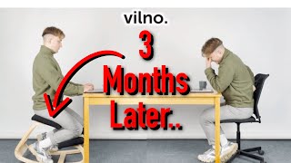 Vilno Kneeling Chair - 3 Months Later..